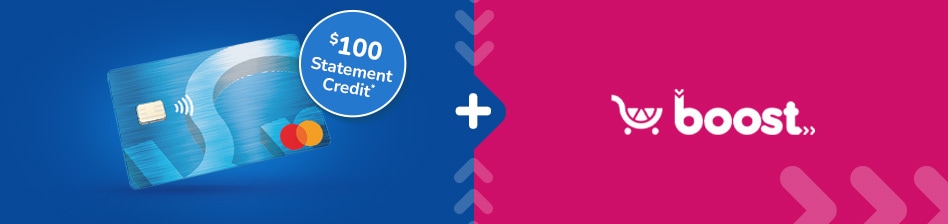 Kroger credit card featuring a $100 statement credit and the boost logo.