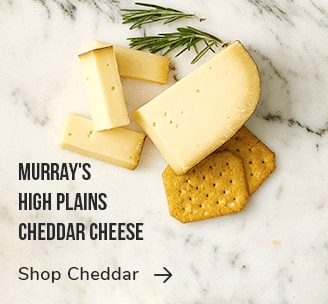 Featuring Murray's High Plains Cheddar. Shop Cheddar Cheeses.