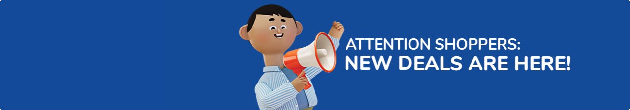 Attention Shoppers: New deals are here!