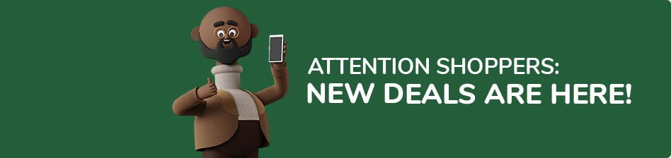 Attention Shoppers: New deals are here!