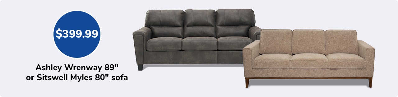 399.99 Ashley Wrenway 89 inch or Sitswell Myles 80 inch sofa