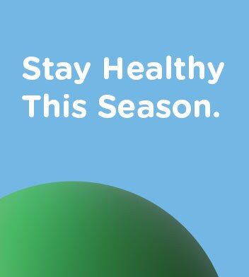 Stay Healthy This Season