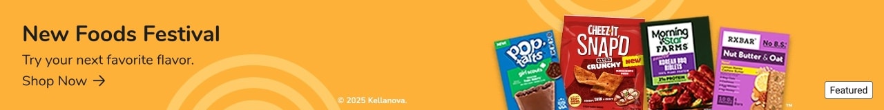 New Foods Festival. Try your next favorite flavor. Shop Now.