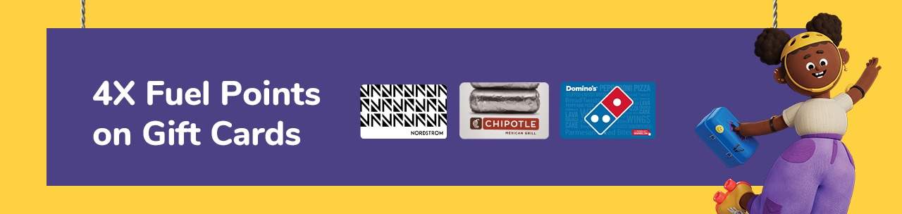 Download coupon for 4X Fuel Points on Gift Cards!
