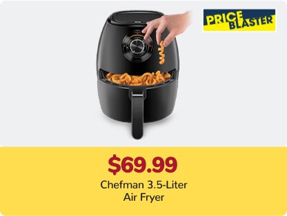 69.99 Chefman 3.5-Liter Air Fryer 69.99 Chefman 3.5-Liter Air Fryer