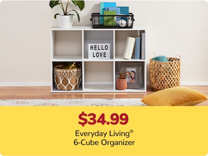 34.99 Everyday Living® 6-Cube Organizer 34.99 Everyday Living® 6-Cube Organizer